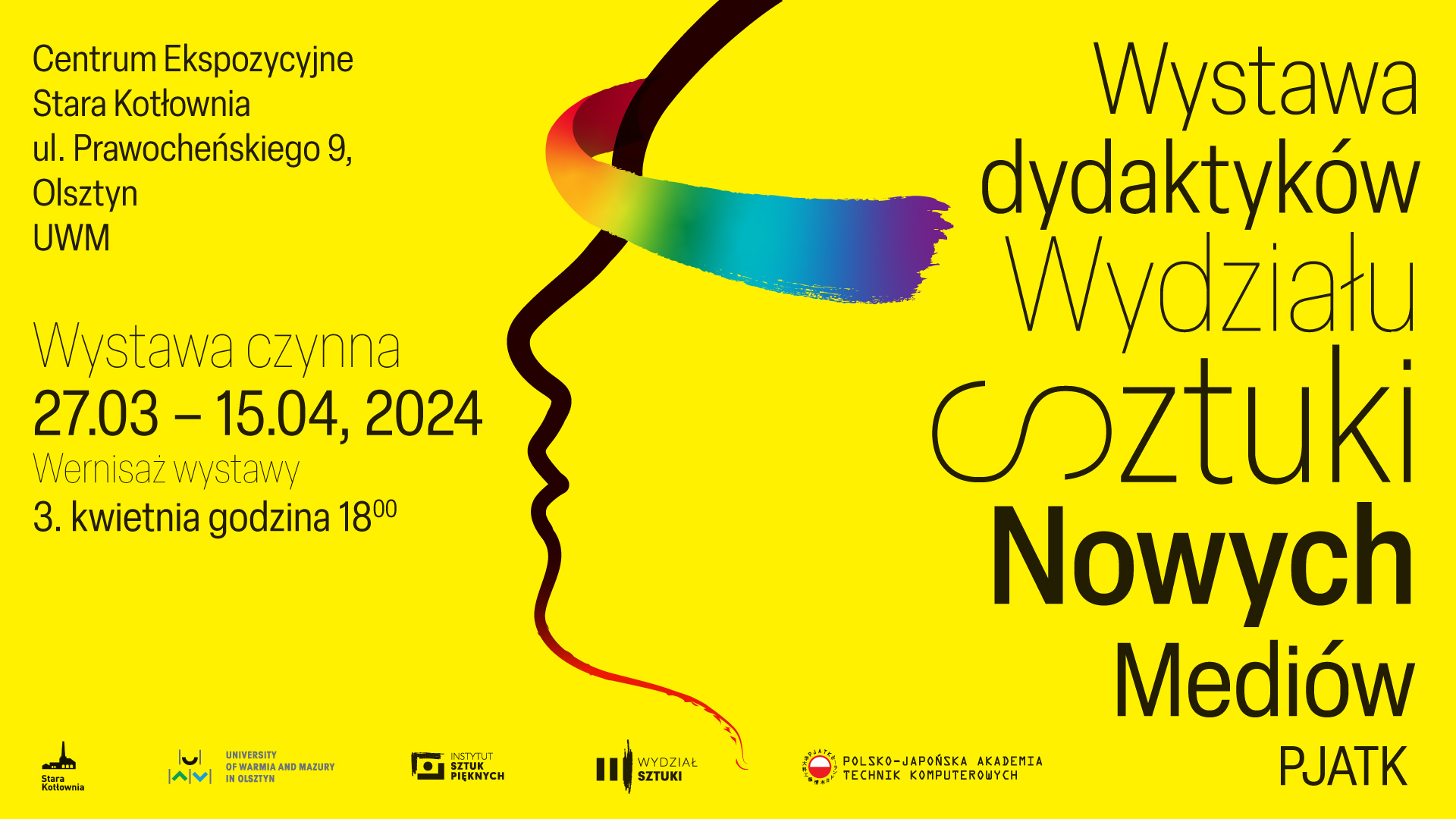 Wystawa Dydaktyków Wydziału Sztuki Nowych Mediów